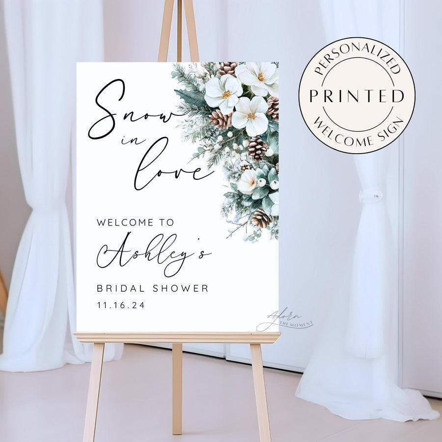 Custom Printed Snow In Love Winter Bachelorette, Bridal, Baby Shower Welcome Sign
