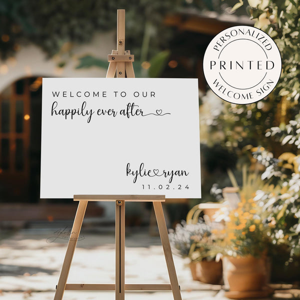 Happily Ever After Wedding Welcome Sign, Welcome To Our Happily Ever After Personalized Sign, Quote Wedding Welcome Sign Printed