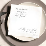 Personalized Wedding Rehearsal Dinner Napkins, Tomorrow I Marry My Best Friend Custom Rehearsal Napkin, Cocktail & Luncheon Rehearsal Napkin