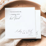 Personalized Wedding Rehearsal Dinner Napkins, Tomorrow I Marry My Best Friend Custom Rehearsal Napkin, Cocktail & Luncheon Rehearsal Napkin